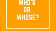 Word choice and avoiding confusion – here's my quick tip on how to differentiate between who’s and whose